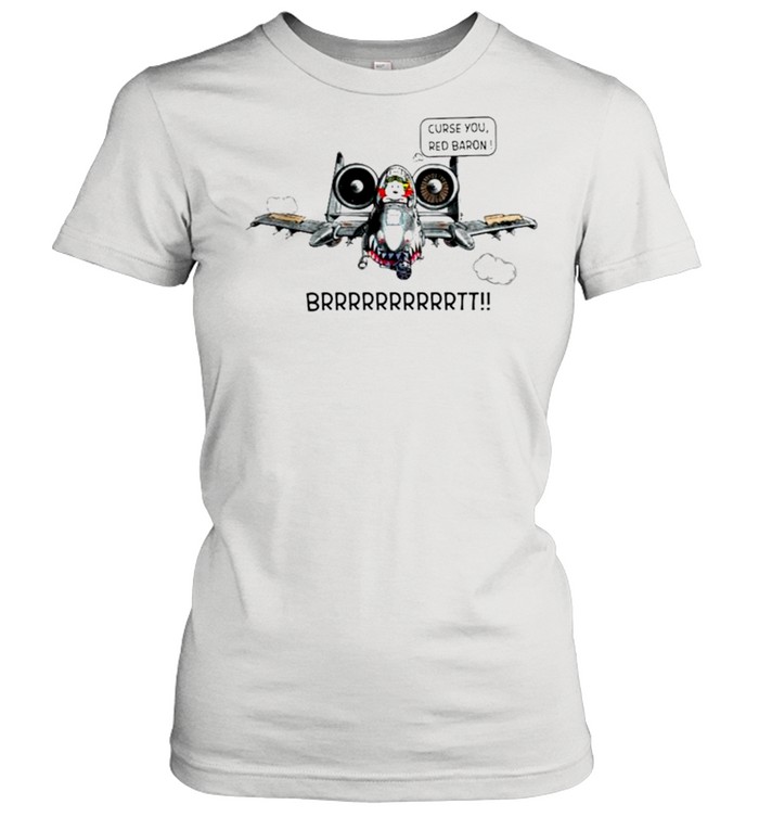 Snoopy Curse You Red Baron Brrr Shirt 5 Snoopy curse you red baron brrr shirt Classic Women's T-shirt
