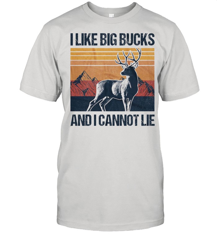I like big bucks and I cannot lie vinatge shirt
