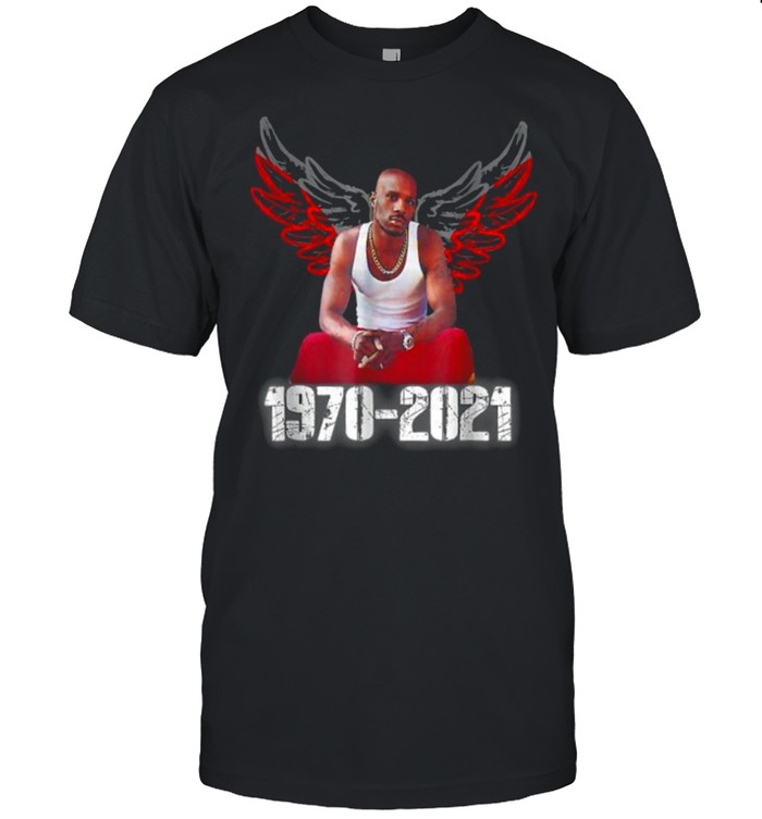 Rip DMX 1970 2021 Angels Shirt