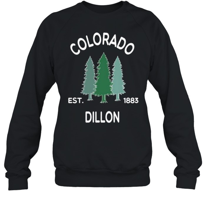 Colorado Est 1883 Dillon shirt Unisex Sweatshirt