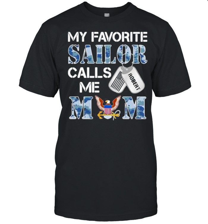 Favorite Sailor Calls Me Mom – U.S.Navy Eagle  Classic Men's T-shirt