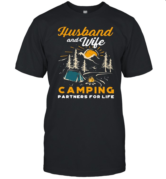 Husband And Wife Camping Partners For Life Shirt