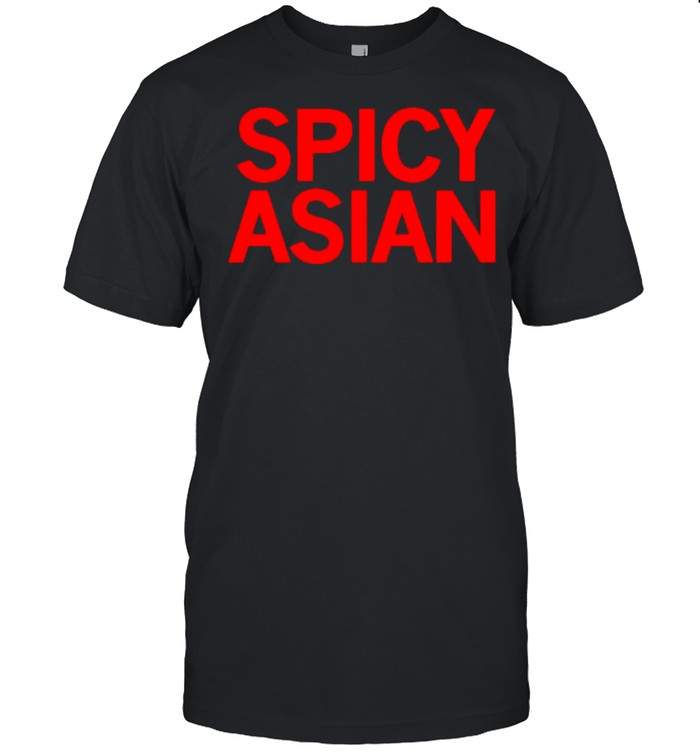 Spicy Asian shirt