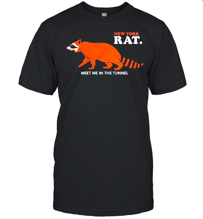 New York Raccoon Rat meet me in the tunnel shirt