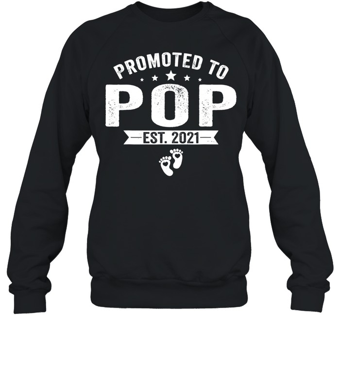 Promoted To Pop Est 2021 Retro Father's Day shirt Unisex Sweatshirt