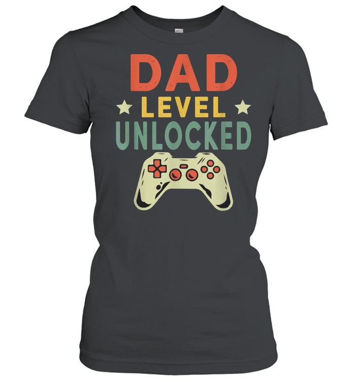 Dad Level Unlocked Est. 2021 New Dad Pregnancy Announcement shirt Classic Women's T-shirt