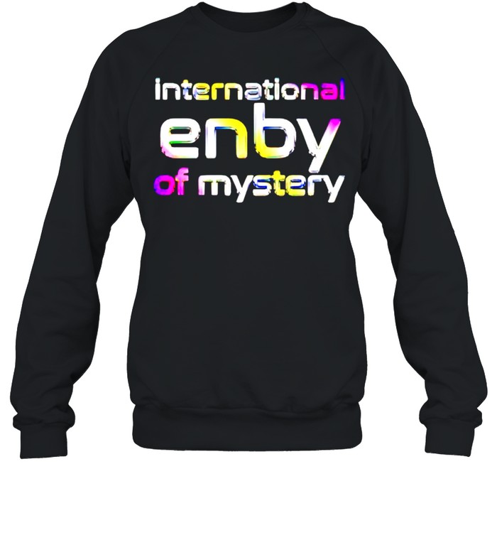 International enby of mystery shirt Unisex Sweatshirt