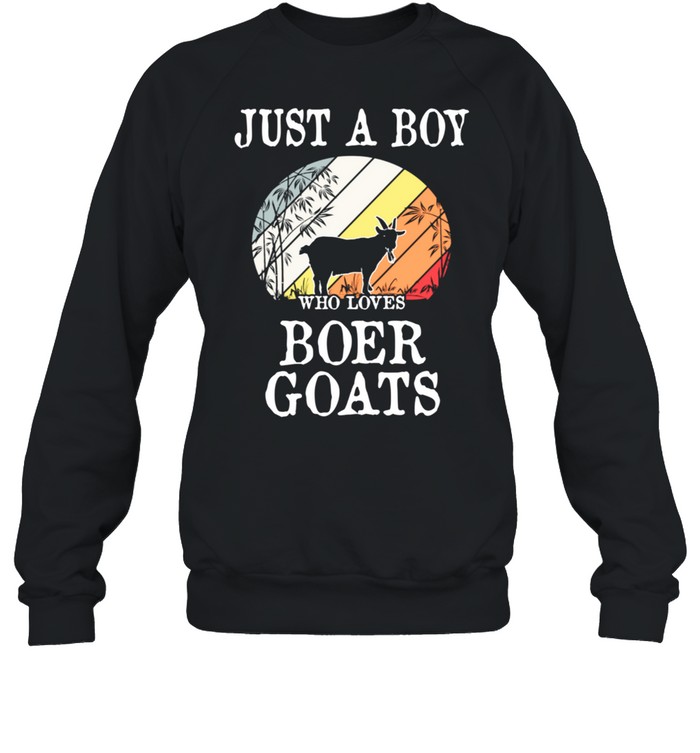 Just A Boy Who Loves Boer Goats shirt Unisex Sweatshirt