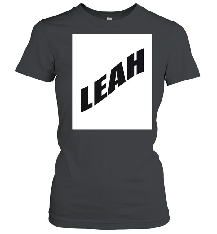 Leah Girlfriend Valentine Daughter Wife First Name Family shirt Classic Women's T-shirt