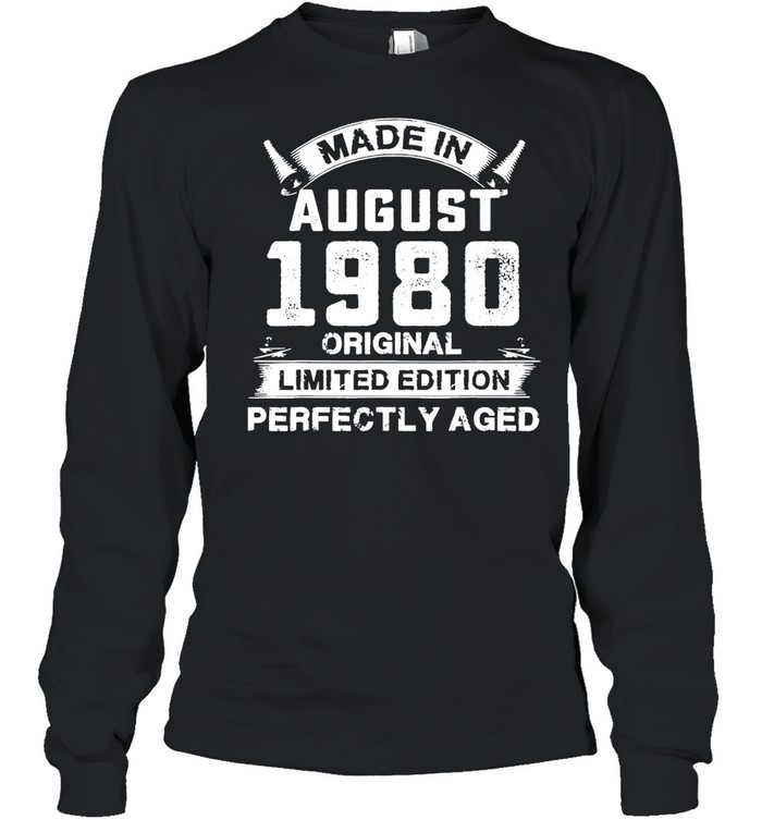 Made in august 1980 41th birthday 41 years old us 2021 shirt Long Sleeved T-shirt