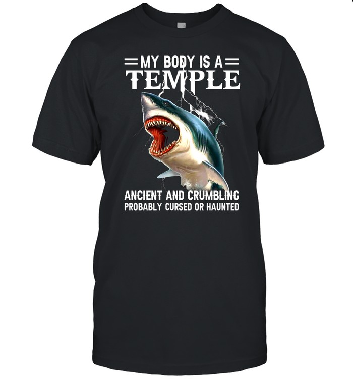 My Body Is A Temple Ancient And Crumbling Probably Cursed Or Haunted shirt Classic Men's T-shirt