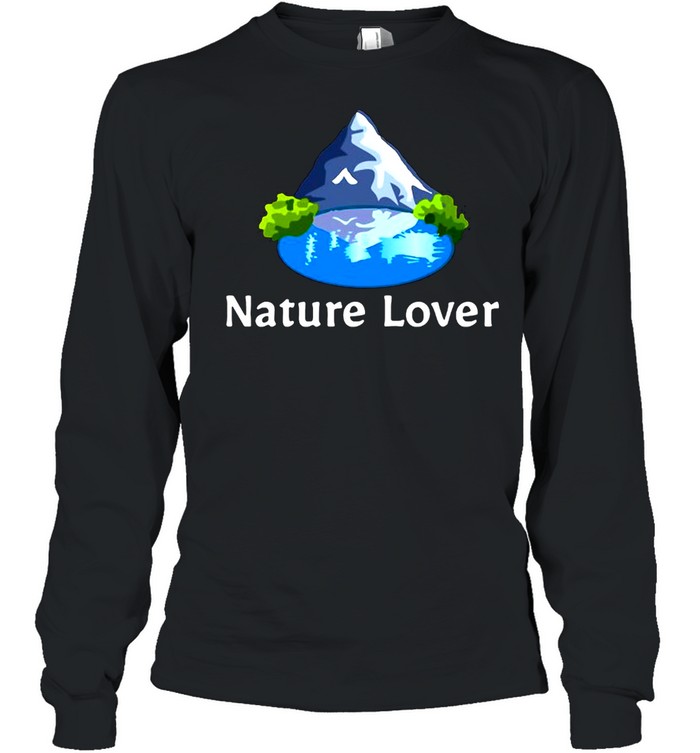 Nature Lover Mountain Lake Trees Hippie Environment T-shirt Long Sleeved T-shirt