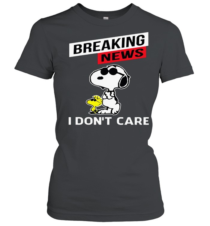 Snoopy Breaking news i don’t care shirt Classic Women's T-shirt