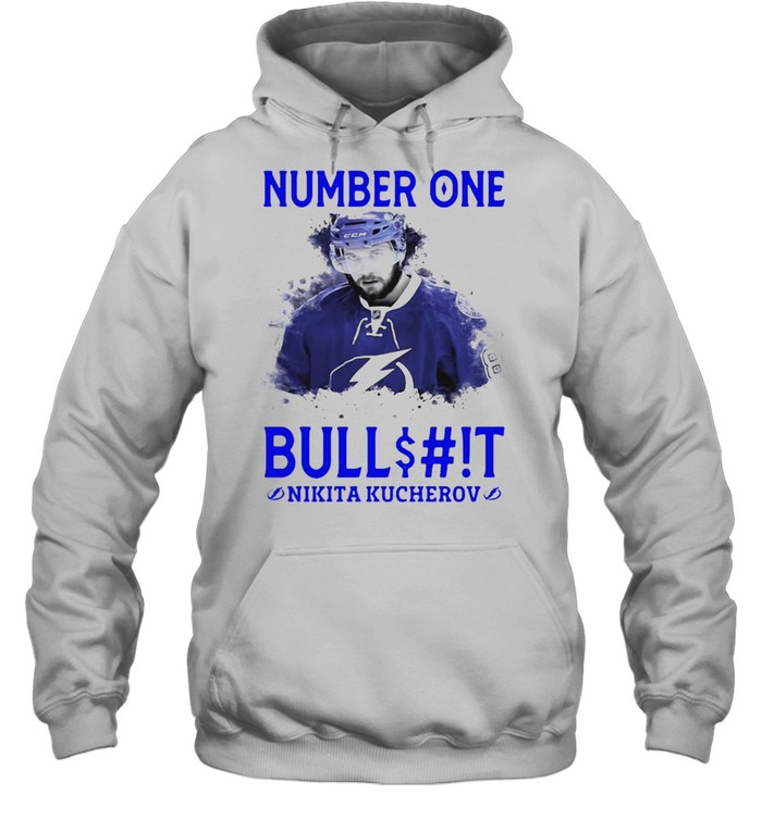 Number One Bullshit Stanley Cup Champions Nikita Kucherov T-shirt Unisex Hoodie