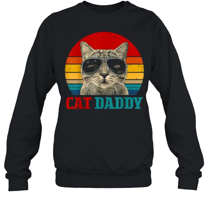 Cat Daddy Cat Father Husband Vintage T- Unisex Sweatshirt
