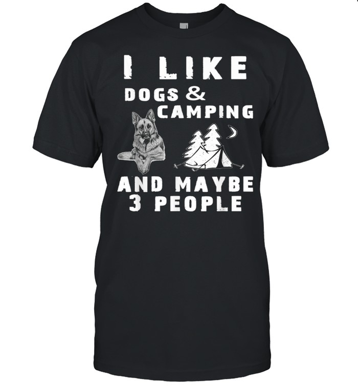 I Like Dogs Camping 3 People Pet Friend Outdoor Grunge Retro shirt