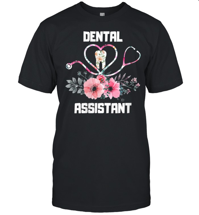 Dental Assistant shirt