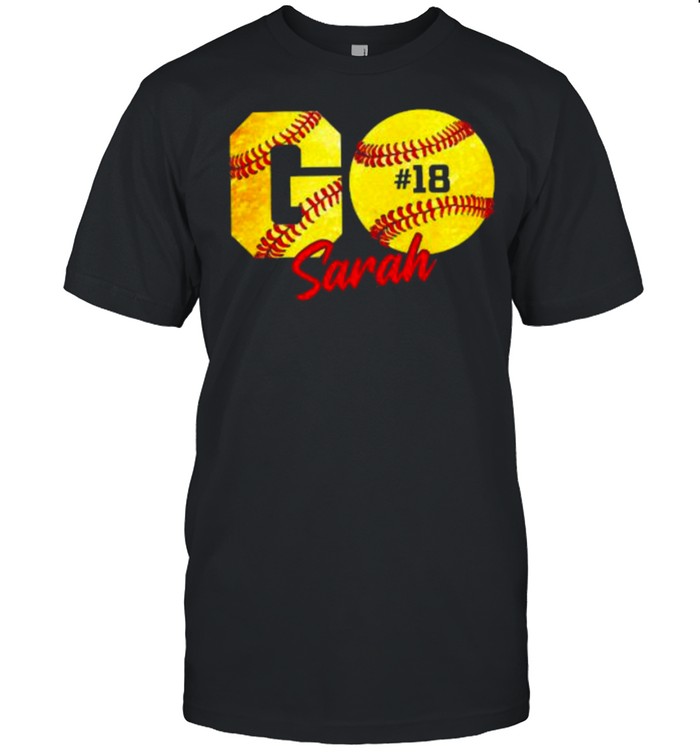Awesome go sarah softball 18 shirt