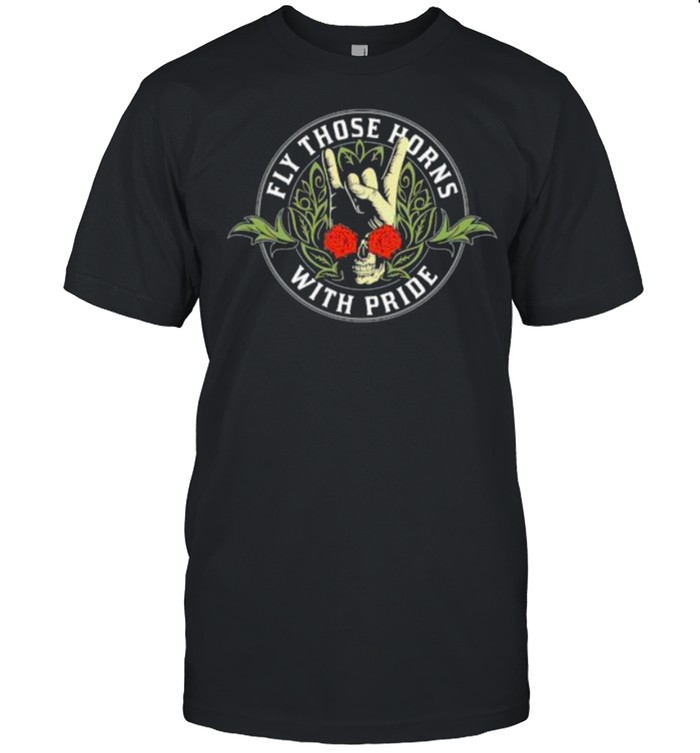 fly those horns with pride metal rose shirt