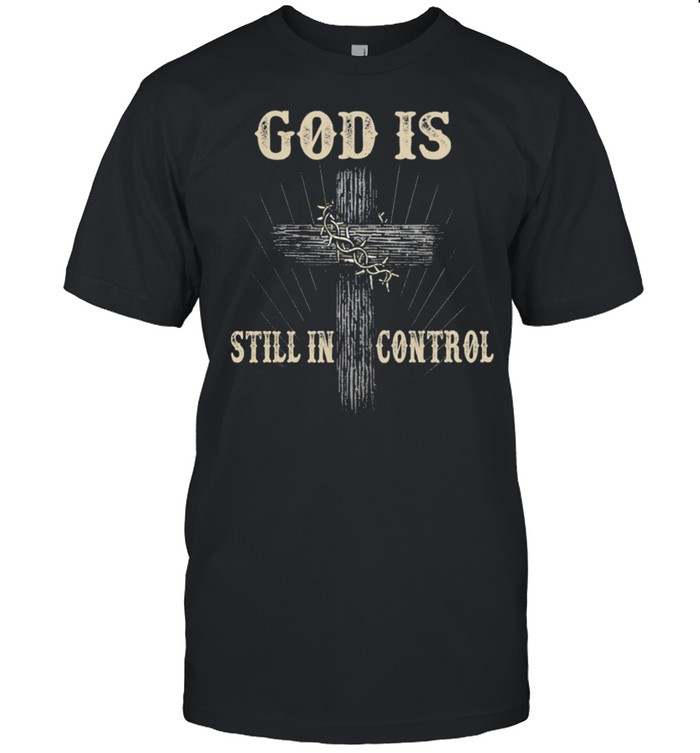 God is still in control shirt Classic Men's T-shirt