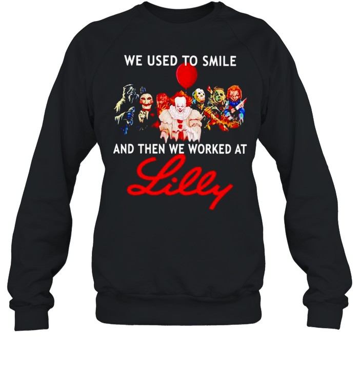 Horror Halloween we used to smile and then we worked at Lilly shirt Unisex Sweatshirt