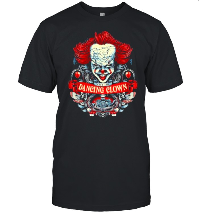 Meet The Dancing Clown Shirt