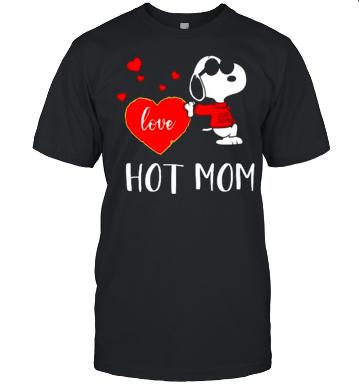 Nice Love Hot Mom Snoopy Shirt