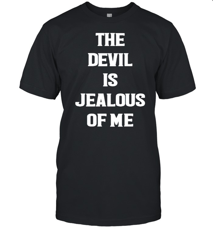 Haaland the Devil is jealous of me shirt