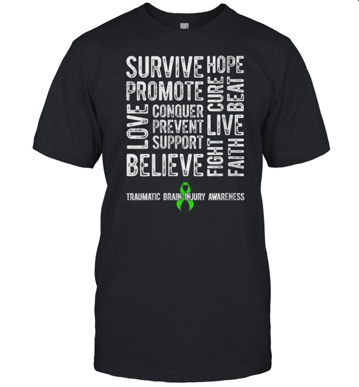 Survive Hope Promote Conquer Prevent Support Believe Traumatic Brain Injury Warrior T-Shirt