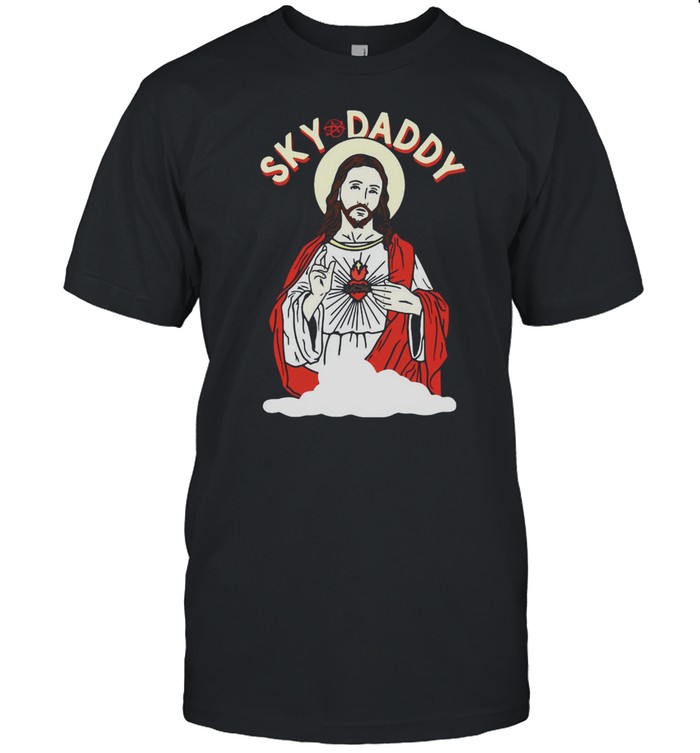Sky Daddy Science Atheism Agnostic Anti Religion Freethinker T-shirt
