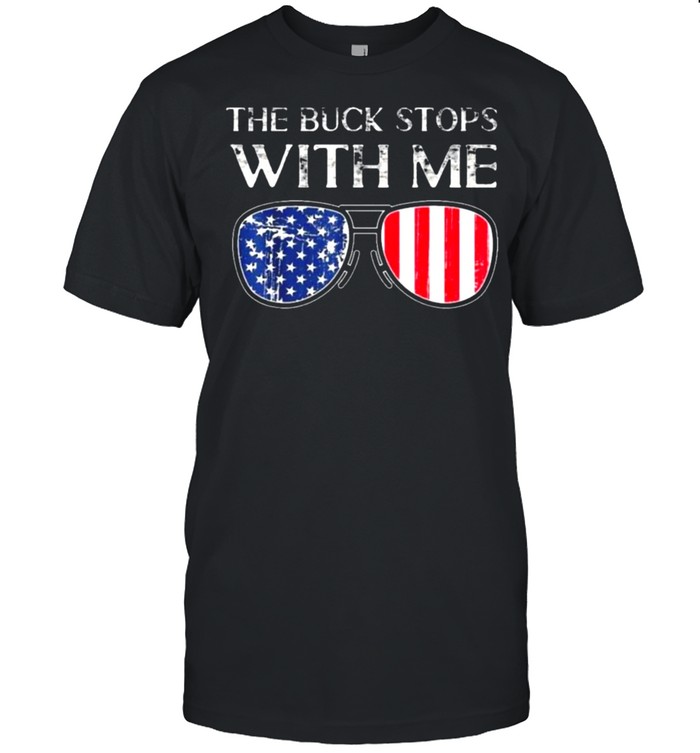 Biden The Buck Stops With Me Glasses American Flag Shirt