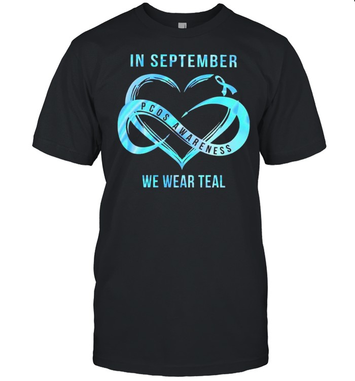 In September Pcos Awareness We Wear Teal Shirt