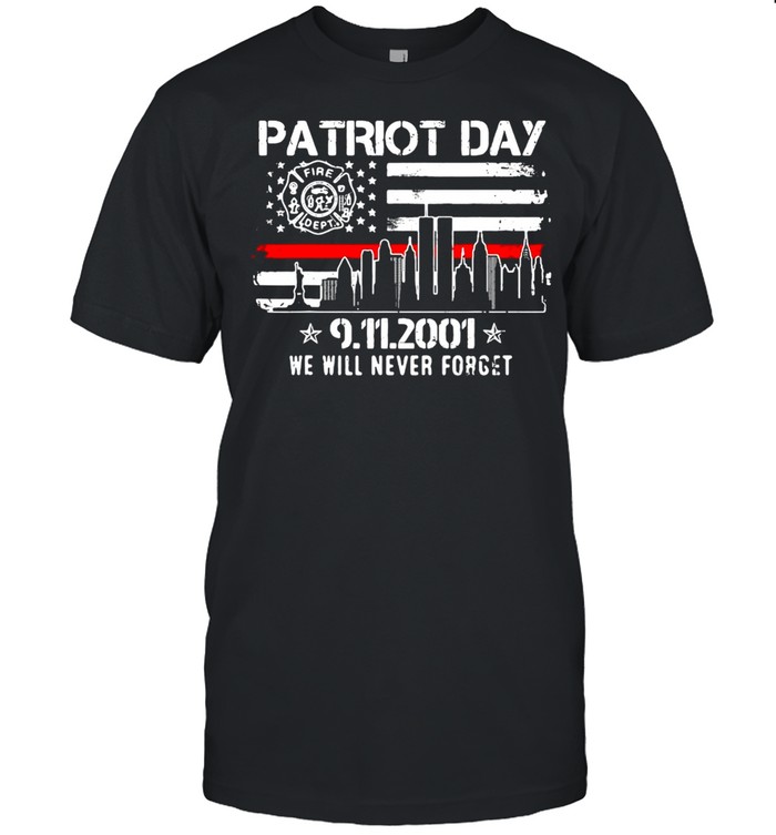 Red Line Never Forget Patriot Day 9.11.2001 We Will Never Forget Memorial 2021 T-shirt