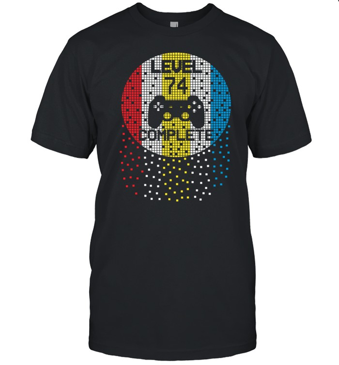 74. Geburtstag Level 74 Jahre Pixel Gaming Retro Gamen Nerd shirt