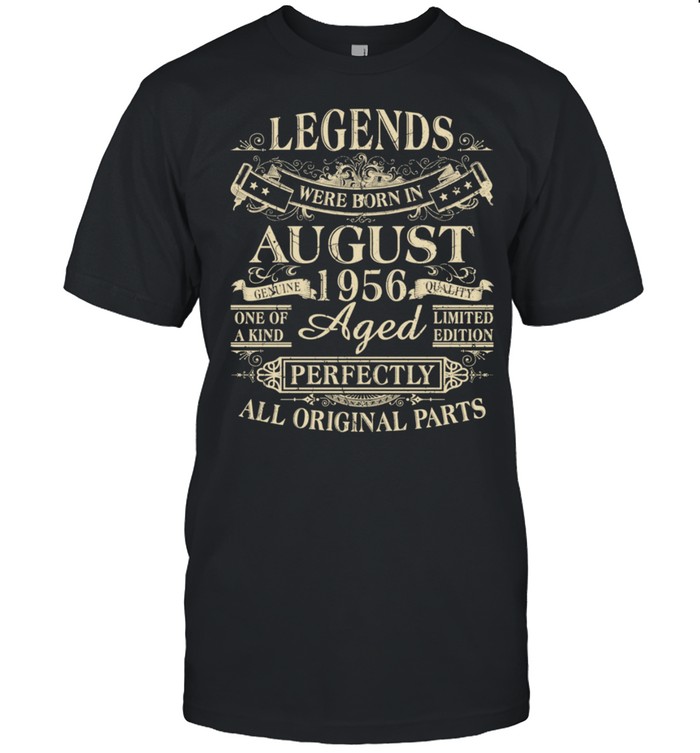 Legends Were Born In August 1956 65Th Birthday Shirt