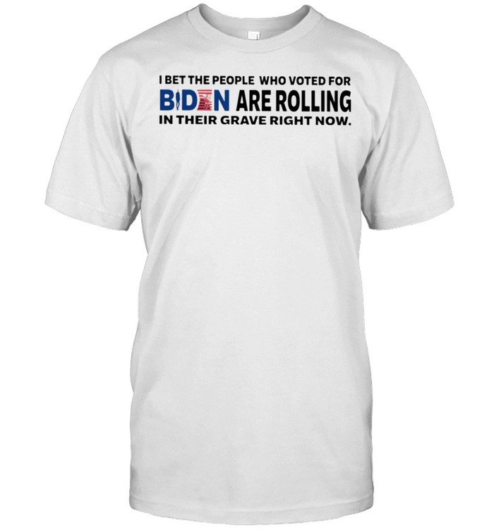 I bet the people who voted for biden are rolling in their greece right now shirt Classic Men's T-shirt