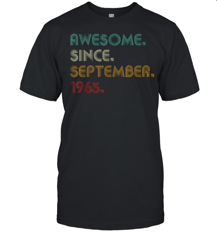 56Th Birthday Decorations Awesome Since September 1965 Shirt
