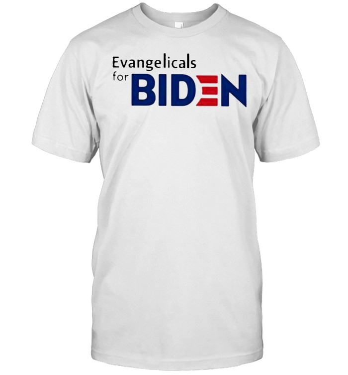 Evangelicals for Biden Shirt