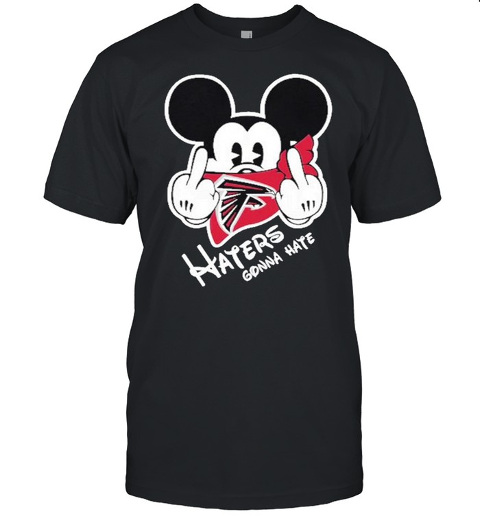 Mickey haters gonna atlanta american football team shirt