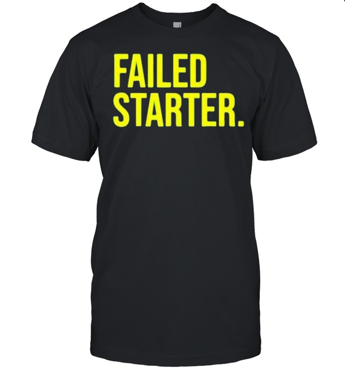 Andrew Chafin Failed Starter T-Shirt