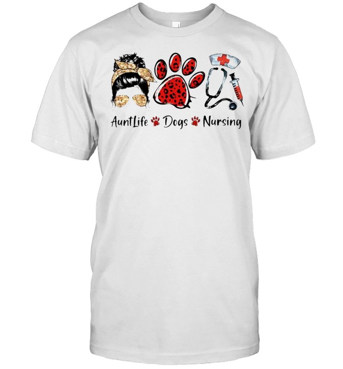 Aunt life dogs nursing shirt