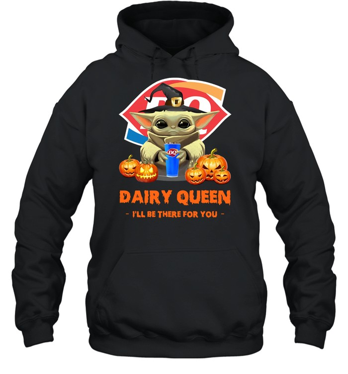 Baby Yoda Witch Hug Dairy Queen I’ll Be There For You Halloween shirt Unisex Hoodie