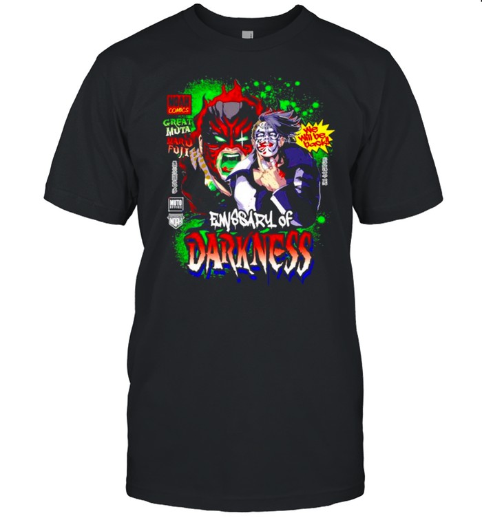 Emissary Of Darkness we will be back shirt