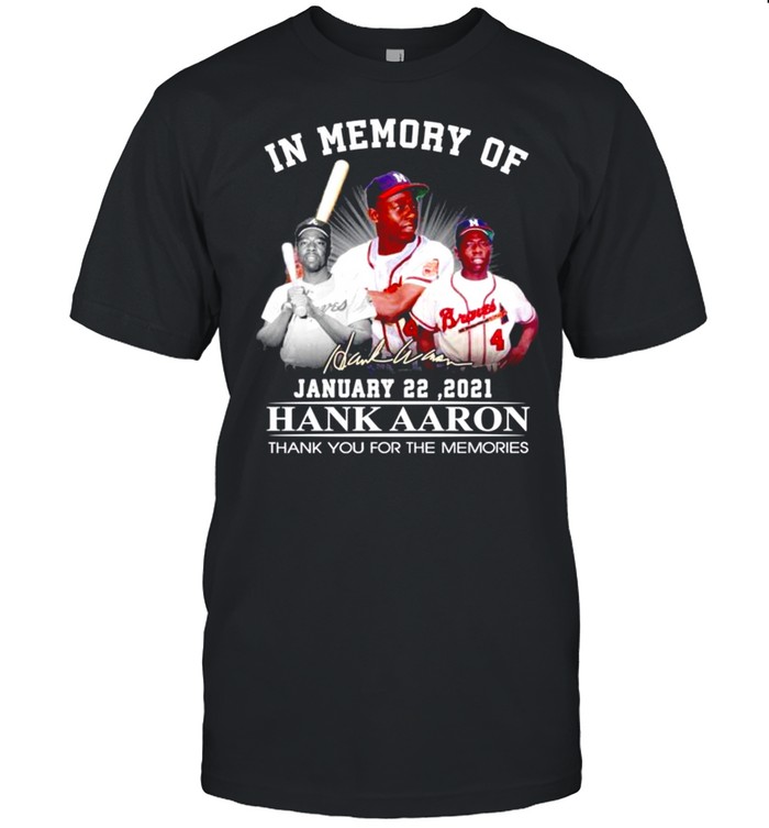 In Memory Of Hank Aaron Signature T-Shirt