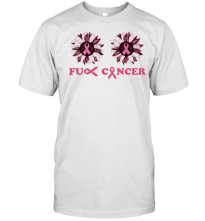 Boobs Sunflower Fuck Breast Cancer Shirt