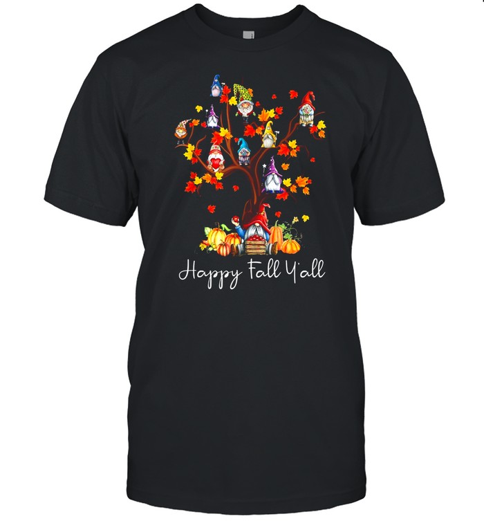 Happy Fall Y’all Gnomes Pumpkin Autumn Tree Thanksgiving Shirt