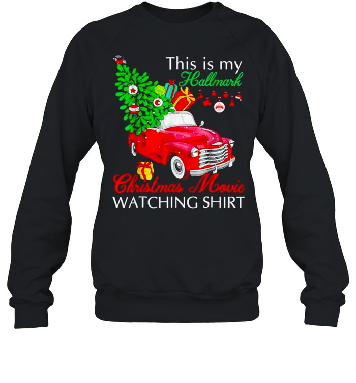 This is my hallmarks Christmas movie watching shirt Unisex Sweatshirt