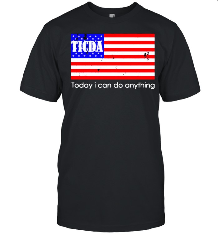 Ticda today I can do anything shirt Classic Men's T-shirt