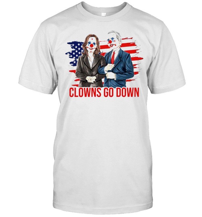 Biden Harris clowns go down shirt