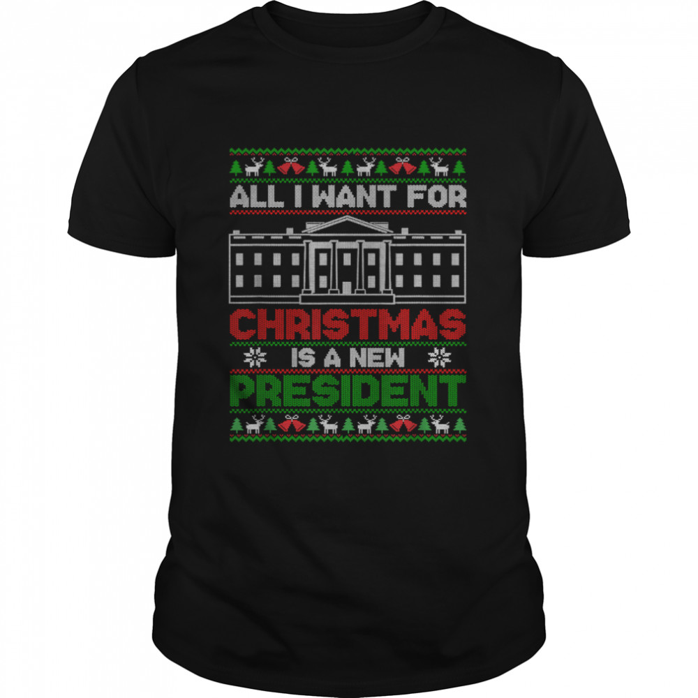 All I Want For Christmas Is A New President Ugly Xmas Pajama T- Classic Men's T-shirt